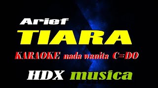 Tiara - karaoke nada wanita | full HD