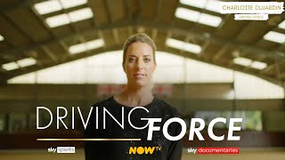 Charlotte Dujardin | Driving Force | OPENING