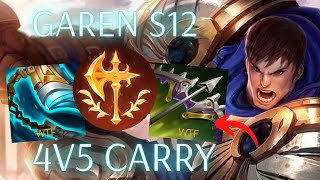 GAREN IN S12 IS INSANE 4v5 CARRY GUIDE  | League Of Legends