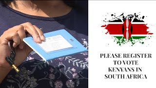 ELECTION PREPARATIONS: KENYANS IN SOUTH AFRICA URGED TO GO OUT IN NUMBERS TO REGISTER AS VOTERS!!!