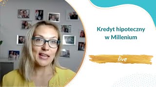 Kredyt hipoteczny w Millennium | Assesoria