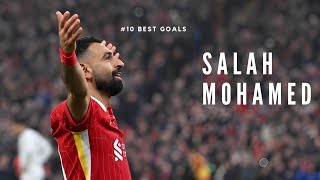 Top 10 Gorgeous  Goals of Mohamed Salah