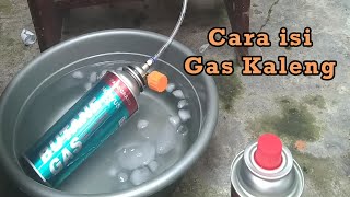 Cara mudah isi gas kaleng