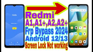 Redmi A1,A1+,A2,A2+ Android 12/13/1 Click Frp Bypass||Screen Lock Not Working|New Trick 2024/With Pc