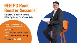 NEET PG Rank Booster Series PSM Quiz no 2 "Health & Disease" by Dr Vivek Jain #PSM​​ #NEETPG​​