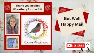 Get Well and Happy Mail Gift Opening from Robin at Robin's Wreathery