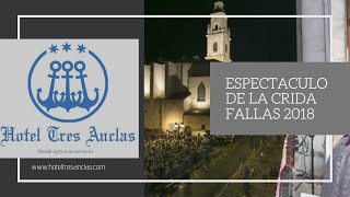 Espectáculo de la Crida. Fallas de Gandia 2018