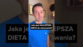 Jaka Jest Najlepsza Dieta Do Stosowania? #shorts