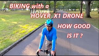 BIKING with the HOVER X1 camera drone "How good is it?"