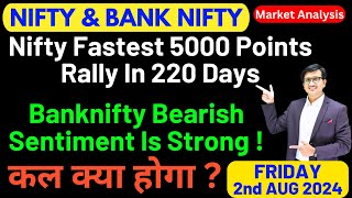 Nifty Prediction and Bank Nifty Analysis for FRIDAY 2nd AUG 2024 | Nifty & Banknifty Tomorrow