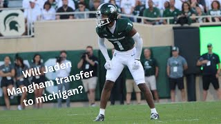 Will Jaden Mangham transfer to michigan?