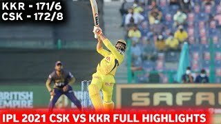 IPL 2021 - Chennai Super Kings Vs Kolkata Knight Riders Highlights | CSK VS KKR FULL HIGHLIGHTS