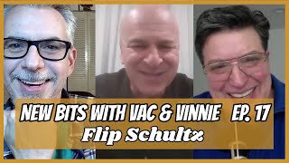 New Bits With Vac & Vinnie | Ep. 17 | Flip Schultz