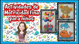 ACTIVIDADES DE MOTRICIDAD FINA PARA NIÑOS. Descarga gratis las actividades.