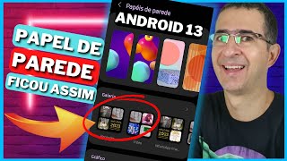 😲NINGUÉM ESPERAVA ISSO! OLHA SÓ O QUE O ANDROID 13 FEZ COM O PAPEL DE PAREDE!