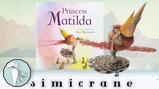 Princess Matilda | Eva Montanari | Children’s books read aloud | children stories