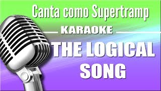 Supertramp - The Logical Song - Karaoke Vision