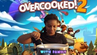 Playing Overcooked 2 with my MOM & GRAN GRAN!