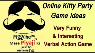 'Mooche Ho Toh Mere Piyaji Ki Jaise Ho, 'Warna Na Ho' | Verbal Action Game | KITTY GAMES LATEST