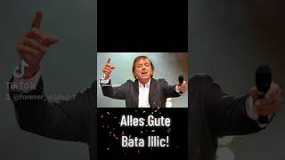 Alles Gute Bata Illic! #schlager