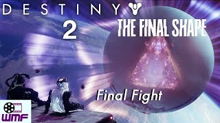 Destiny 2 - The Final Shape - Part 5 - The Final Fight