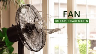 10 Hours of Relaxing Fan Noise on a Black Screen - Perfect for Sleep, Meditation, and Focus