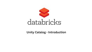 01-Unity Catalog Introduction