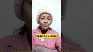 Roasting Culture is Toxic #life #motivation #motivational #love #spirituality #spiritual#inspiration