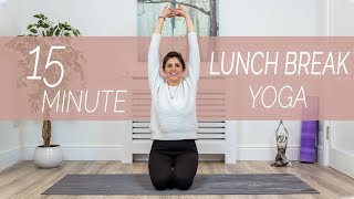 Lunch Break Yoga Practice - 15 Minutes - Sacred Lotus Yoga