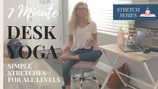 7 MIN STRETCHES AT YOUR DESK | CHAIR YOGA | YOGA AT WORK | Nina Elise Yoga