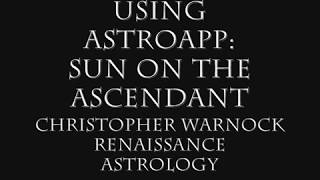 Using AstroApp:  Sun on the Ascendant