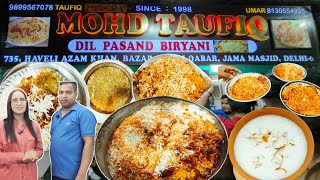 OLD DELHI FAMOUS | MOHD TAUFIQ BIRYANI | dil pasand biryani | jama masjid Delhi 6 ki mashoor biryani