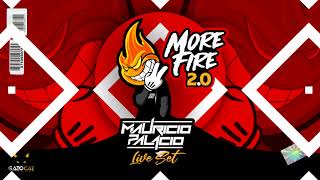 Mauricio Palacio - More Fire 2.0 - (Oficial Set)  "Aleteo, Zapateo & Guaracha"