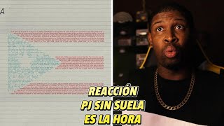 REACCIÓN a Pj Sin Suela | Es La Hora | Despierta Boricua! 🔥