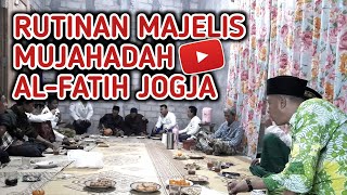 [LIVE] RUTINAN MAJELIS MUJAHADAH AL-FATIH, PRAMBANAN JOGJA