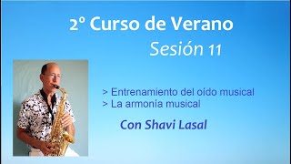 Técnicas sencillas para desarrollar nuestro oído musical. Curso de verano, sesión 11.