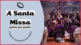 ⛪️ MISSA COMPLETA: PARTE POR PARTE