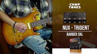 Mezzabarba Skill 30 Amp Pack for NUX Trident | Playthrough (Barber SKL)