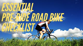 A Beginner's Guide to Cycling | Essential Pre-Ride Road Bike Checklist