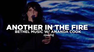 Bethel Music W/ Amanda Cook - Another In The Fire [subtitulado en español]