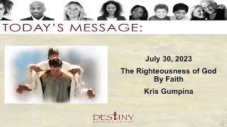 The Righteousness Of God By Faith - Kris Gumpina..