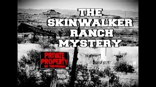 SkinWalker Ranch | A Paranormal Hot Spot