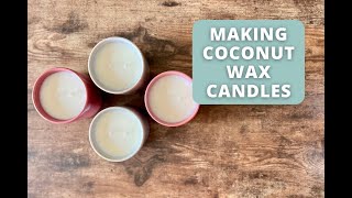 How I Make Candles Using Coconut Wax