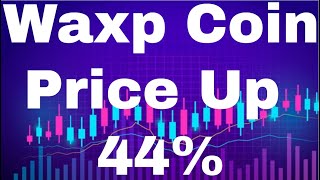 Waxp Coin Price Prediction Wax Crypto Waxp Price Prediction [November] - Waxp Coin Price Up 44%