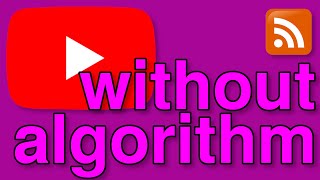 Watch Youtube without the Algorithm