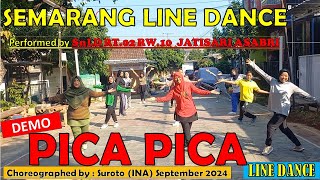 #DEMO #PICA #PICA #linedance | #SnLD RT.02 RW.10 Jatisari #asabri | #choreo : Suroto (INA) Sept - 24