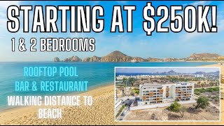 🌴 Cabo Condo Tour: Walk to Medano Beach! From $250k 🌊