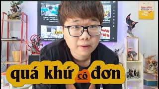 🌱 CGTA🌱 - |Tập 41 | - QUÁ KHỨ cô ĐƠN SIÊU DỄ  _ Past simple