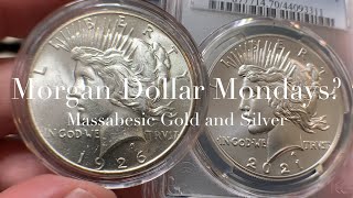 2024 MORGAN and PEACE DOLLARS - “MORGAN DOLLAR MONDAYS” with MASSABESIC GOLD and SILVER