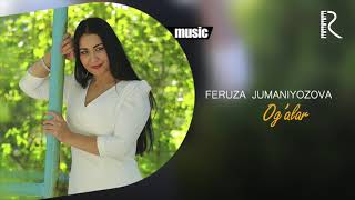 Feruza Jumaniyozova - Og'alar (Official music)